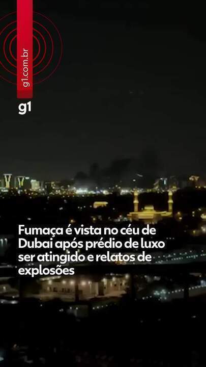 Fumaça é vista no céu de Dubai após prédio de luxo ser atingido e relatos de explosões