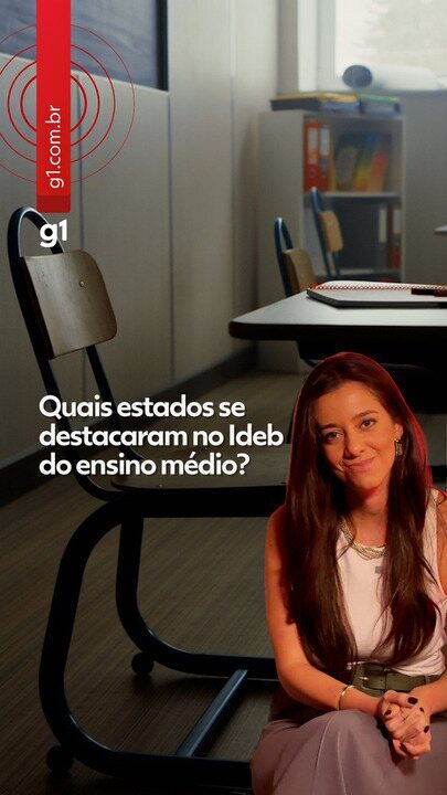 Veja quais estados se destacaram no Ideb do ensino médio, divulgado essa semana